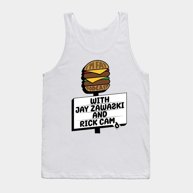 I'm Fat Billboard (Host Names) Tank Top by ImFatPodcast